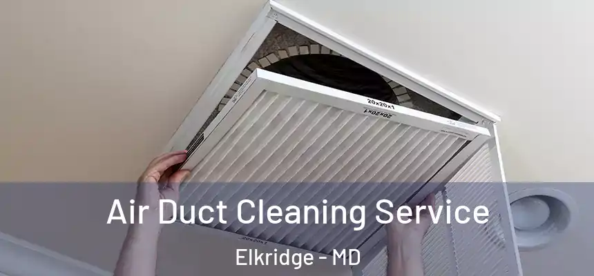  Air Duct Cleaning Service Elkridge - MD
