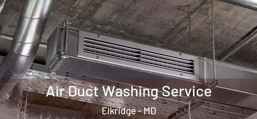  Air Duct Washing Service Elkridge - MD